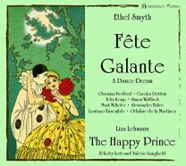 Smyth: Fete Galante; Lehmann: the Happy Prince
