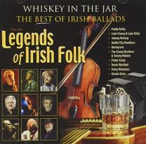 Whiskey In the Jar - the Best of Irish Ballads From Legends