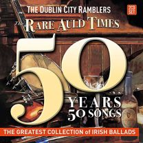 Rare Auld Times - 50 Years 50 Songs