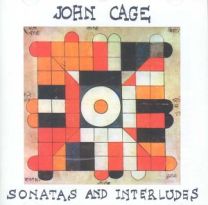 Cage: Sonatas and Interludes (1946-1948)