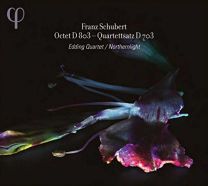 Schubert: Octet D803 & Quartettsatz D703