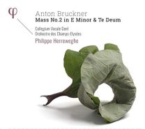 Bruckner: Mass No. 2 In E Minor & Te Deum