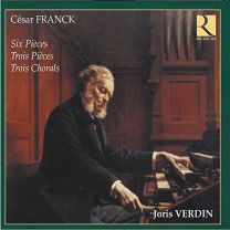 Franck: Six Pieces / Trois Pieces / Trois Chorals For Organ