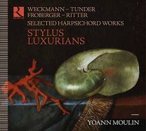 Stylus Luxurians - Selected Harpsichord Works
