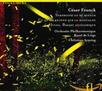 Franck: Symphony In D Minor / Ce Qu'on Entend Sur La Montagne / Hulda, Ballet Allegorique