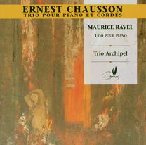 Chausson; Ravel: Piano Trios