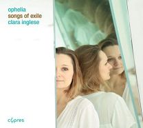 Ophelia – Songs of Exile