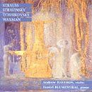 Violin Sonatas By Stravinsky; Tchaikovsky; Strauss; Waxman