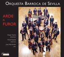 Jayme Torrens/Juan Frances de Iribarren: Arde El Furor - Andalusian Music of the 18th Century