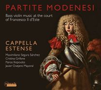 Partite Modenesi - Bass Violin Music At the Court of Francesco Il D'este