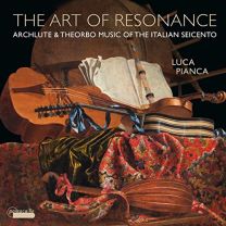 Art of Resonance - Archlute & Theorbo Music of the Italian Seicento