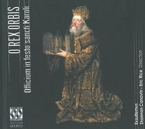 O Rex Orbis - Officium In Festo Sancti Karoli (Plaint-Chant Medieval Et Polyphonie de La Renaissance Pour La Fete de Saint Charlemagne)