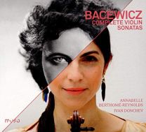 Gra?yna Bacewicz: Complete Violin Sonatas