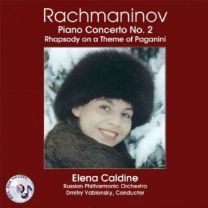 Rachmaninov - Piano Concerto No. 2; Rhapsody On A Theme of Paganini