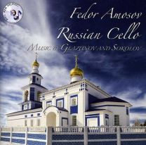 Russian Cello - Music By Glazunov and Sokolov
