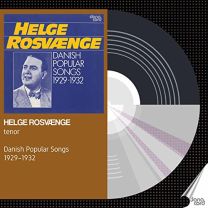 Helge Rosv?nge: Danish Popular Songs 1929-1932