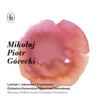 Mikolaj Piotr Gorecki: Orchestral Works