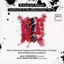 Meyer: Symphony No. 9 "fidei Speique Sinfonia", Op. 126