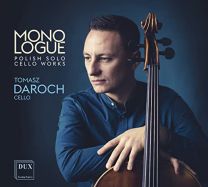 Monologue: Polish Solo Cello Works