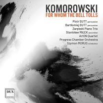 Komorowski: For Whom the Bell Tolls