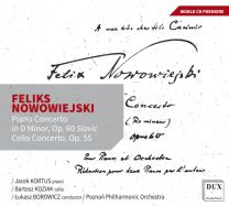 Nowowiejski: Piano Concerto Op. 60 & Cello Concerto Op. 55