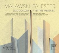 Sad Ocalony A Vestige Preserved - Works By Malawksi & Palester