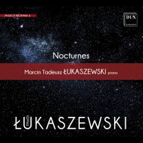 Pawel Lukaszewski: Nocturnes For Piano, Musica Profana 3 (World Premiere Recording)