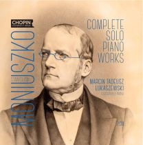 Stanislaw Moniuszko: Complete Works For Solo Piano