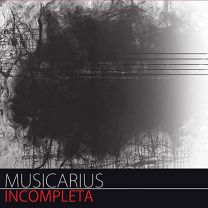 Incompleta [musicarius String Quartet]