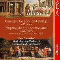 A Marcello: Concerto For Oboe & Strings; Unpublished Concertos and Cantatas /Venice Baroque Orchestra · Marcon
