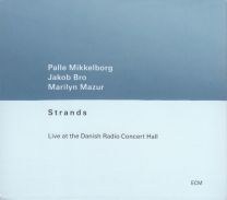 Strands (Live At the Danish Radio Concert Hall)
