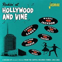 Rockin' At Hollywood & Vine - A Decade of Rockin' Tracks From the Capitol Tower 1953-1962