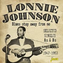 Blues Stay Away From Me - Selected Singles As & Bs 1947-1953