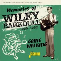 Memories of Wiley Barkdull 1955-1962 - Going Walking