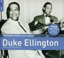 Rough Guide To Jazz Legends: Duke Ellington (Reborn and Remastered)