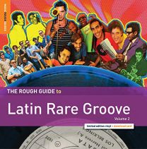 Rough Guide To Latin Rare Groove Vol 2