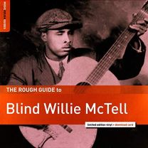 Rough Guide To Blind Willie McTell