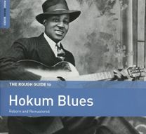 Rough Guide To Hokum Blues (Reborn and Remastered)