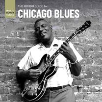 Rough Guide To Chicago Blues