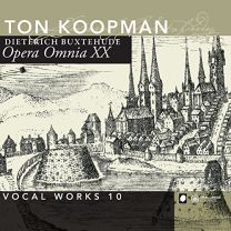 Buxtehude: Opera Omnia Xx - Vocal Works Volume 10