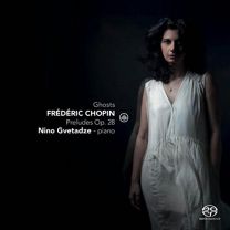 Ghosts - Chopin: Preludes, Op.28