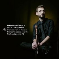 Telemann / Fasch / Bach / Graupner: Thomascantors In Dialogue