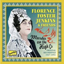 Jenkins, Florence Foster: Murder On the High Cs