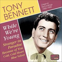 Bennett, Tony: While We're Young