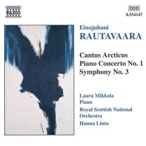 Rautavaara: Cantus Arcticus / Piano Concerto 1 / Symphony 3