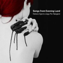 Norgard: Songs From Evening Land