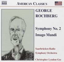 Rochberg: Symphony No. 2 / Imago Mundi