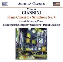 Giannini: Piano Concerto/ Symphony No. 4