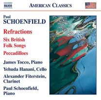 Schoenfield: Five British Folk Songs/ Pecadilloes/ Refractions
