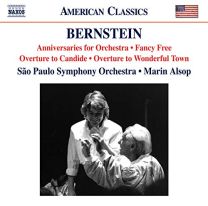 Leonard Bernstein: Anniversaries For Orchestra, Fancy Free, Overture To Candide, Overture To Wonderful Town